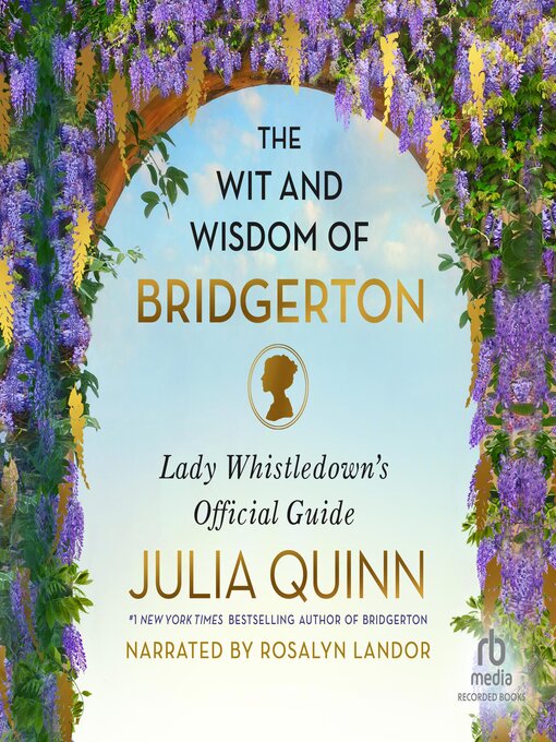 Upplýsingar um The Wit and Wisdom of Bridgerton eftir Julia Quinn - Til útláns